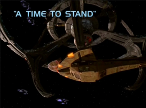 DS9 06-01 A Time to Stand