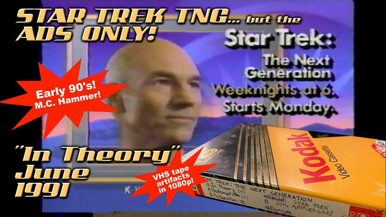 Star Trek TNG Ads Only - In Theory